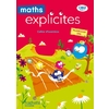 MATHS EXPLICITES CM2 - CAHIER ELEVE - EDITION 2021