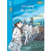 LE COUP DE GRISOU - TOUS LECTEURS ! ROMAN NIVEAU 4 - LIVRE ELEVE - ED. 2022