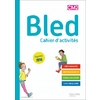 BLED CM1/CM2 - CAHIER DE L'ELEVE CM2 - EDITION 2020