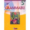 GRAMMAIRE BORDAS 5E 2006 MANUEL DE L'ELEVE