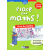 PLACE AUX MATHS ! CE1 2009 LIVRE DU MAITRE