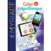 MYRIADE MATHEMATIQUES CYCLE 4 2017 - CAHIER D'ALGORITHMIQUE