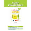 MATHS SUPER SIMPLES - CE2 - 2023 - GUIDE PEDAGOGIQUE