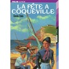 LA FETE A COQUEVILLE ET AUTRES NOUVELLES