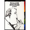 GUILLAUME APOLLINAIRE UN POETE