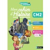 SEANCES ANIMEES - MON CAHIER D'HISTOIRE CM2