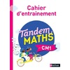 TANDEM MATHS CM1 - CAHIER D'ENTRAINEMENT