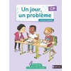 UN JOUR, UN PROBLEME CP - CAHIER DE L'ELEVE