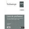 TECHNOLOGIE - 6E LIVRE DU PROFESSEUR