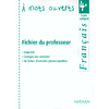 A MOTS OUVERTS 4E FRANCAIS LIVRE UNIQUE PROFESSEUR