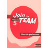 JOIN THE TEAM 5E 2007 - LIVRE DU PROFESSEUR