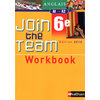 JOIN THE TEAM - WORKBOOK - 6EME 2010