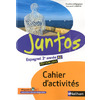 JUNTOS 2E ANNEE 2014 - CAHIER D'ACTIVITES