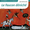 LE FAUCON DENICHE - NOGUES - 21