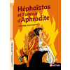 HEPHAISTOS ET L'AMOUR D'APHRODITE