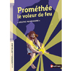 PROMETHEE LE VOLEUR DE FEU