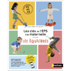 L'EPS A L'ECOLE MATERNELLE - PS-MS-GS - LES EQUILIBRES