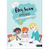 ETRE BIEN POUR APPRENDRE - LES SCIENCES COGNITIVES EN PRATIQUE