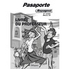 PASAPORTE ESPAGNOL NIVEAU A2, 2E ANNEE (2008) - LIVRE DU PROFESSEUR