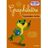 GRAPHILETTRE - EXPRESSION ECRITE CE1-CE2 - PRODUCTION D'ECRITS