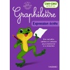 GRAPHILETTRE - EXPRESSION ECRITE CM1-CM2 - PRODUCTION D'ECRITS