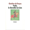 YVAIN, LE CHEVALIER AU LION