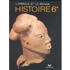 L'AFRIQUE ET LE MONDE, HISTOIRE, 6E, LIVRE DE L'ELEVE