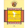 GEOGRAPHIE, DECOUVRONS MAYOTTE, CYCLE DES APPROFONDISSEMENTS