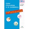 FICHIER D'EVALUATIONS ET DE REMEDIATIONS - ORTHOGRAPHE CM2