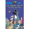 LA CLASSE DE 6E AU PUY DU FOU
