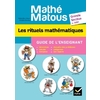 MATHE-MATOUS GS, LES RITUELS MATHEMATIQUES - GUIDE DE L'ENSEIGNANT
