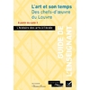 L'HISTOIRE DES ARTS A L'ECOLE - L'ART ET SON TEMPS, GUIDE DE L'ENSEIGNANT, COMPOSE LE 9345059