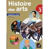 MAGELLAN HISTOIRE DES ARTS CYCLE 3 ED. 2013 - MANUEL DE L'ELEVE