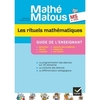 MATHE-MATOUS MS, ED. 2012 - LES RITUELS MATHEMATIQUES, GUIDE PEDAGOGIQUE