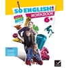 SO ENGLISH! 6E ED. 2015 - WORKBOOK