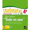 ANIMATE ESPAGNOL 4E TODO EN UNO ED. 2016 - CAHIER D'ACTIVITES