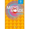 MATHS MONDE 6E -  LIVRE PROFESSEUR