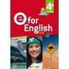 E FOR ENGLISH 4E - ANGLAIS ED. 2017  - LIVRE DE L'ELEVE