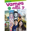 VAMOS ALLA 3E LV2 ESPAGNOL 2017 - LIVRE DE L'ELEVE