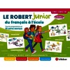 LE ROBERT JUNIOR DU FRANCAIS A L'ECOLE - CM1 CM2 6E