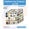 EXPLORER LES SCIENCES AU CM (VOLUME 1)