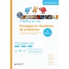 ENSEIGNER LA RESOLUTION DE PROBLEMES CYCLE 2 - MATHS EN-VIE (GUIDE PEDAGOGIQUE + LIVRETS CP-CE1-CE2)