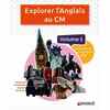 EXPLORER L'ANGLAIS AU CM - VOLUME 1 (EDITION 2026)