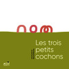 CONTE CODE LES TROIS PETITS COCHONS