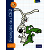 FRANCAIS AU CE2 - CAHIER DE LITTERATURE