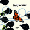 MOI, LE VENT - MES PREMIERS ALBUMS