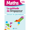 MATHS DE SINGAPOUR - MON CAHIER DE GEOMETRIE CE1