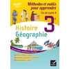 HISTOIRE - GEOGRAPHIE 3E - ED 2016 METHODE ET OUTILS POUR APPRENDRE - CAHIER DE L'ELEVE