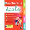 BESCHERELLE ECOLE - FRANCAIS (CP, CE1, CE2, CM1, CM2) - TOUT LE PROGRAMME DE FRANCAIS A L'ECOLE PRIM