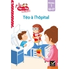 TEO ET NINA GS-CP NIVEAU 1 - TEO A L'HOPITAL